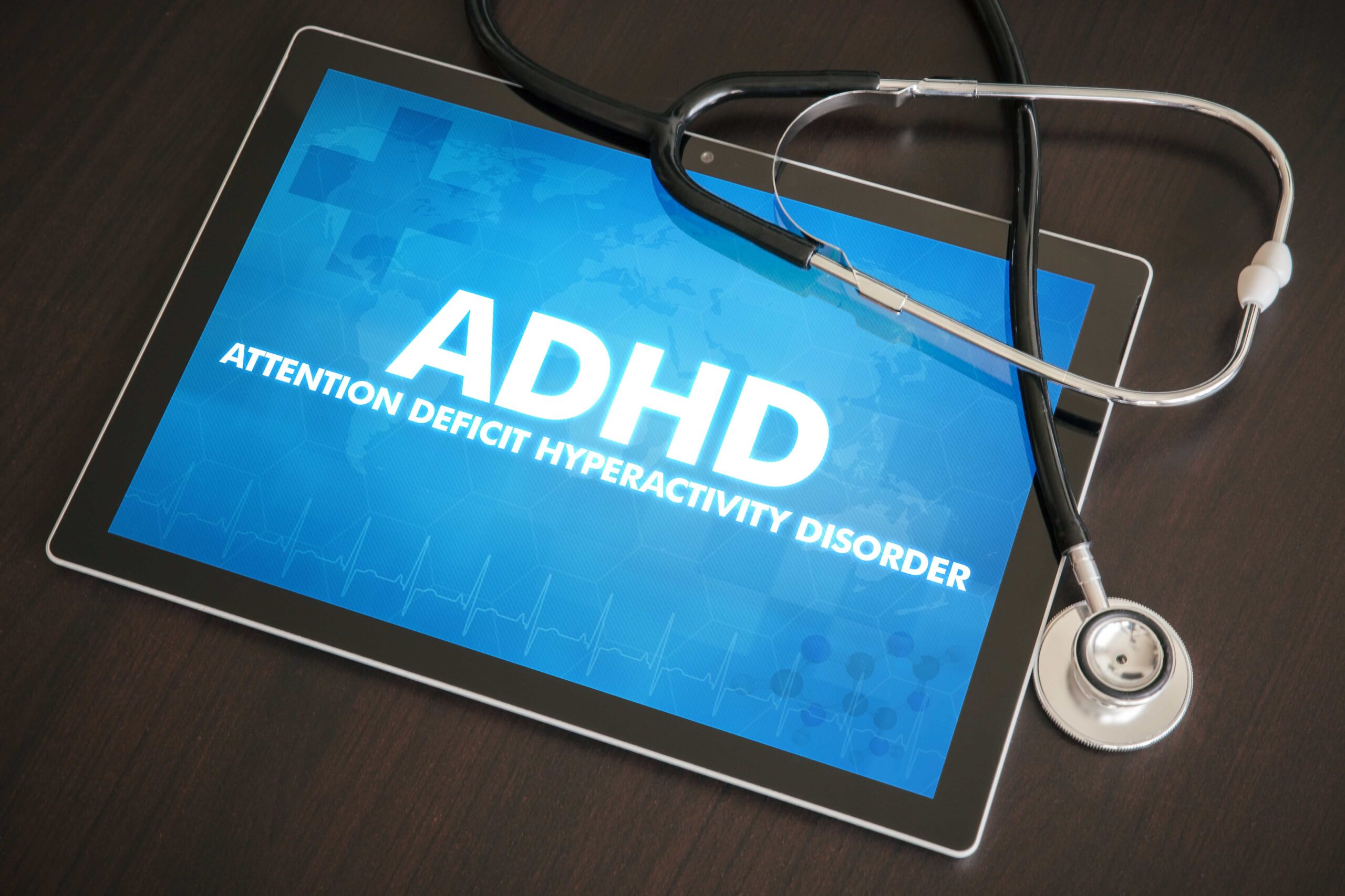 Attention Deficit Hyperactivity Disorder ADHD written on tablet